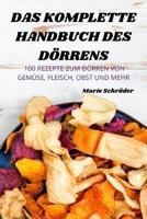 Das Komplette Handbuch Des Dörrens