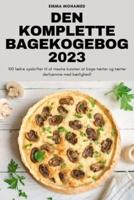 Den Komplette Bagekogebog 2023