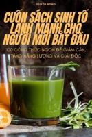 CuỐn Sách Sinh TỐ Lành MẠnh Cho NgƯỜi MỚi BẮt ĐẦu