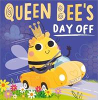 Queen Bee's Day Off