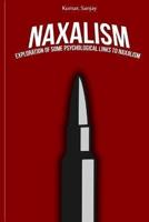 Exploration of Some Psychological Links to Naxalism