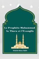 Le Prophète Muhammad La Thora Et l'Evangile