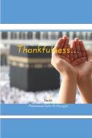 Thankfulness...