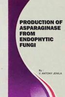 Production of Asparaginase From Endophytic Fungi