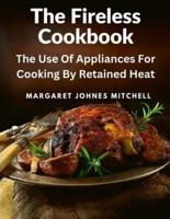 The Fireless Cookbook