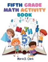 Fifth Grade Math Activity Book