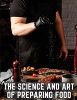 The Science and Art of Preparing Food