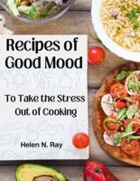 Recipes of Good Mood