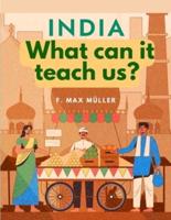 India - What Can It Teach Us?