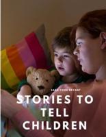 Stories to Tell Children