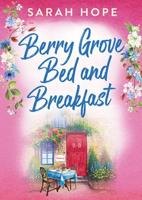 Berry Grove Bed and Breakfast