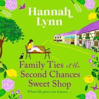 Family Ties at the Second Chances Sweet Shop