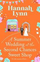 A Summer Wedding at the Second Chances Sweet Shop