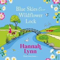 Blue Skies Over Wildflower Lock