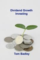 Dividend Growth Investing: Achieve Early Retirement with Dividend Stocks