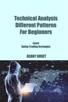Technical Analysis  Different Patterns For Beginners: Learn Swing Trading Strategies
