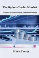 The Options Trader Mindset: Mistakes to Avoid in Options Trading and Financial  Leverage