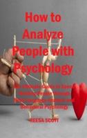 How to Analyze People With Psychology