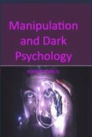 Manipulation and Dark Psychology