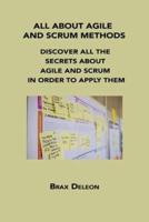 All About Agile and Scrum Methods