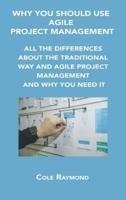 Why You Should Use Agile Project Management