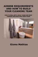 Airbnb Requirements and How to Build Your Cleaning Team