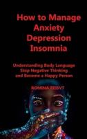 How to Manage Anxiety Depression Insomnia