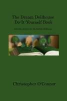 The Dream Dollhouse Do-It-Yourself Book