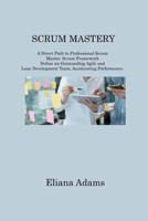 Scrum Mastery