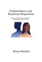 Codependency and Emotional Regulation