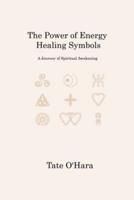 O'Hara, T: Power of Energy Healing Symbols