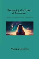 Developing the Power of Awareness