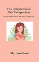 The Perspective of Self-Compassion