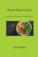 Vibrant Vegan Cuisine