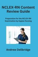 NCLEX-RN Content Review Guide