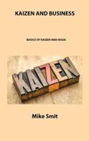 KAIZEN AND BUSINESS: BASICS OF KAIZEN AND IKIGAI