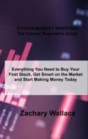 STOCKS MARKET INVESTING The Easiest Beginner's Guide