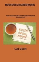 How Does Kaizen Work