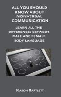 All You Should Know About Nonverbal Communication