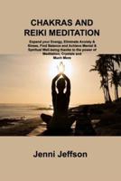 Chakras and Reiki Meditation