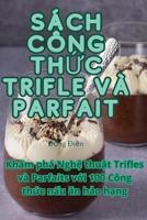Sách Công ThỨc Trifle VÀ Parfait