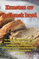 Kunsten Av Italiensk Brød