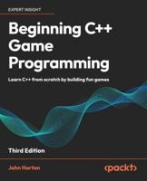 Beginning C++ Game Programming