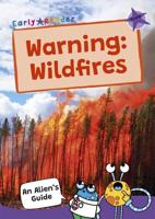 Warning - Wildfires