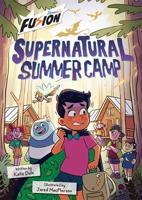 Supernatural Summer Camp