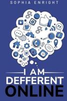 I'm Different Online