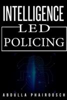 Intelligence Led Policing