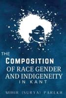 The Cosmopolitics of Race, Gender and Indigeneity in Kant