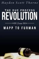 The Due Process Revolution from Mapp to Furman