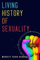 Living History of Sexuality